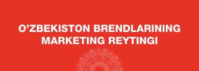 O'zbekiston Brendlarining Marketing Reytingi